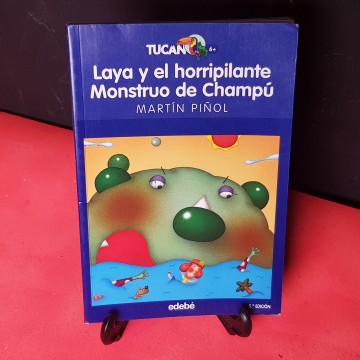 Laya y el horripilante monstruo de champú, de Martín Piñol