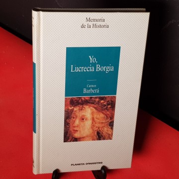 YO, LUCRECIA BORGIA, CARMEN BARBERÁ.