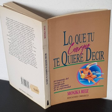 libros medicina natural Lo que tu cuerpo te quiere decir, Mónika Reiz