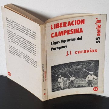 Ligas Agrarias Cristianas paraguay historia liberacion campesina campesinos