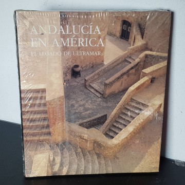 Andalucía en América, el legado de ultramar andalusí al-andalus libro