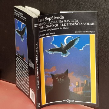Historia de una gaviota y del gato que le enseñó volar Luis Sepúlveda