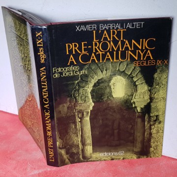 L'art pre-romanic a Catalunya, Xavier Barral i Altet. arquitectura