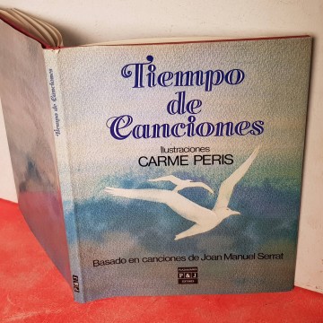 Tiempo de canciones Joan Manuel Serrat libro letras lyrics carme peris