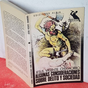Algunas consideraciones sobre delito y sociedad Jesús Vicente Chamorro