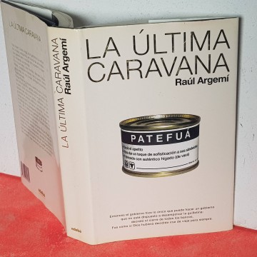 La última caravana, Raúl Argemí firma literatura argentina librería