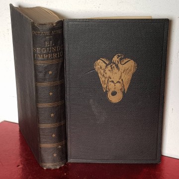 El segundo imperio francés, Octave Aubry libro historia francia libros