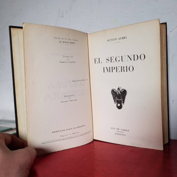 El segundo imperio francés, Octave Aubry libro historia francia libros