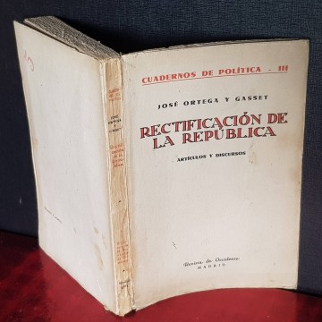 Rectificación de la República, José Ortega y Gasset II 1931 española