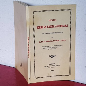 Apuntes sobre la fauna asturiana, Pascual Pastor y López libro antiguo