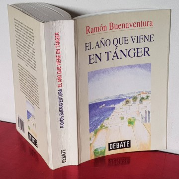 El año que viene en Tánger, Ramón Buenaventura novelas descatalogadas