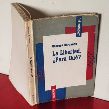 Ensayos filosofía La libertad, ¿para qué?, Georges Bernanos libros