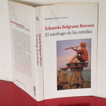 El náufrago de las estrellas, Eduardo Belgrano Rawson novela