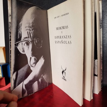 ensayos antiguos Memorias y esperanzas españolas, José Luis Aranguren