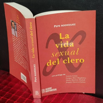 La vida sexual del clero, Pepe Rodríguez libro investigación escandalo