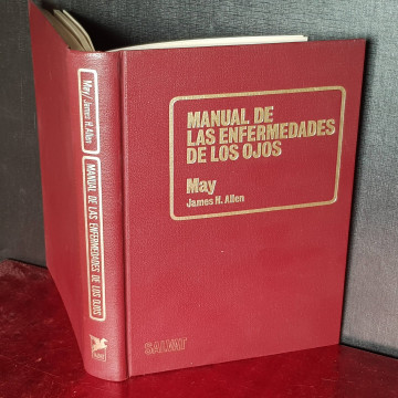 Manual de enfermedades de los ojos, James H. Allen oftalmología libros