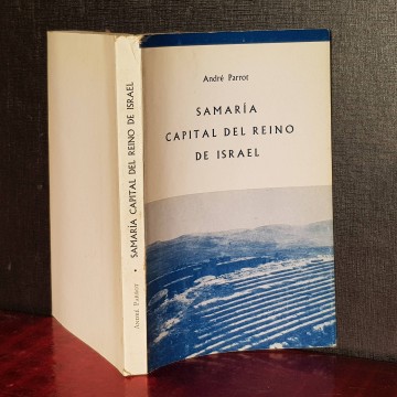 Libros arqueología Samaria, capital del reino de Israel, André Parrot