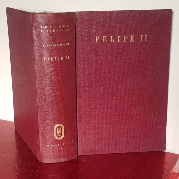 Libros historia españa Felipe II, William Thomas Walsh biografía XVI