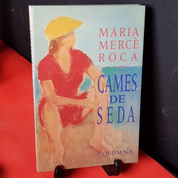 CAMES DE SEDA, MARIA MERCÈ ROCA (FIRMAT).