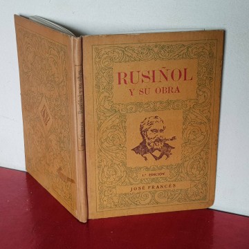 Santiago Rusiñol y su obra, José francés ensayo literario libros