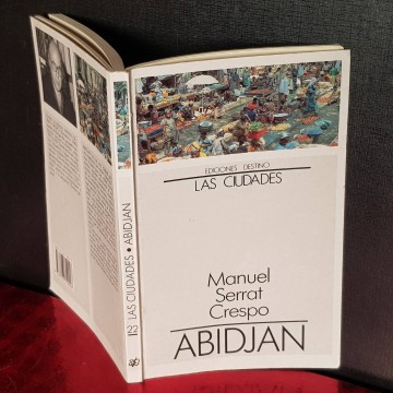 Abidjan Manuel Serrat Crespo 22 abiyan Las ciudades dediciones destino