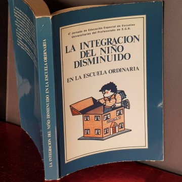 La integración del niño disminuido en la escuela ordinaria.