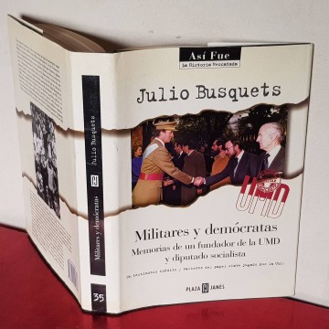 Militares y demócratas, julio Busquets libros transición española