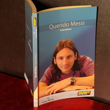 Querido Messi, Arnau Galdeano libro biografía librería online
