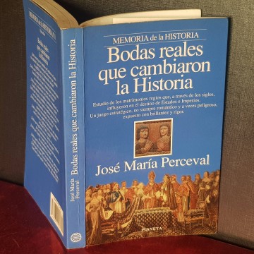 Libro monarquia historia Bodas reales que cambiaron la historia