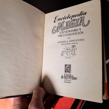 Enciclopedia de la magia, ilusionismo y prestidigitacion, armenteras