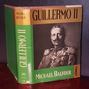 Guillermo II de Alemania, Michael Balfour I guerra mundial libro