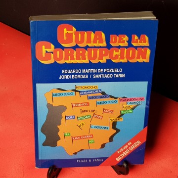Guía de la corrupción,Eduardo Martín de Pozuelo y Jordi Bordas