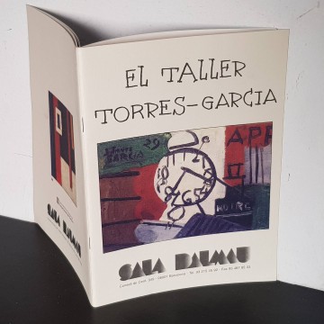 Joaquin Torres Garcia El Taller  Sala dalmau catalogo exposición arte