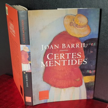 Novel.les en catala llibreria online CERTES MENTIDES, JOAN BARRIL.