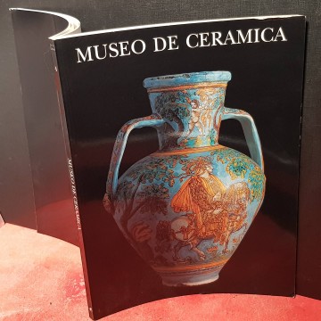 MUSEO DE CERÁMICA catalogo alfarería exposición arte libro