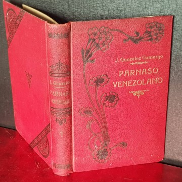 PARNASO VENEZOLANO I, C.B.A. JUAN GONZÁLEZ GAMARGO libro antiguo