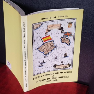 ÚLTIMA PERDIDA DE MENORCA Y EL INTENTO DE RECONQUISTA. 1797 1802