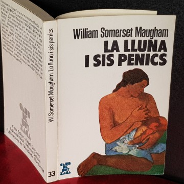 LA LLUNA I SIS PENICS, WILLIAM SOMERSET MAUGHAM en catala novel.les
