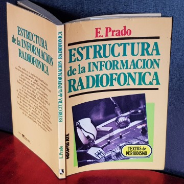 ESTRUCTURA DE LA INFORMACIÓN RADIOFÓNICA, EMILIO PRADO.manual libro