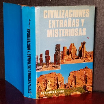 CIVILIZACIONES EXTRAÑAS Y MISTERIOSAS, JOSEPH REAG. libro historia