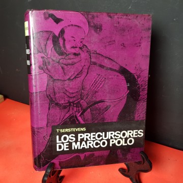 Los precursores de marco polo, de T'Serstevens
