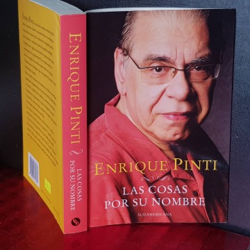 LAS COSAS POR SU NOMBRE, ENRIQUE PINTI argentina ensayo argentinidad