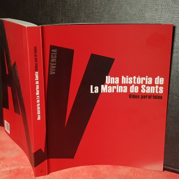 UNA HISTORIA DE LA MARINA DE SANTS JORDI ORTEGA llibre barcelona barri