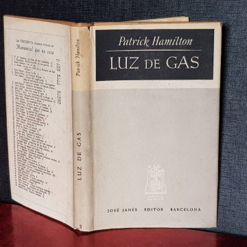 LUZ DE GAS, PATRICK HAMILTON. 1947 1ª edición josé janes editor libro