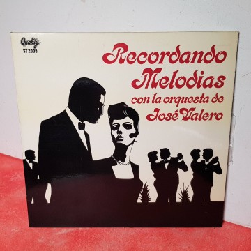 RECORDANDO MELODÍAS CON LA ORQUESTA DE JOSÉ VALERO, VINILO LP.