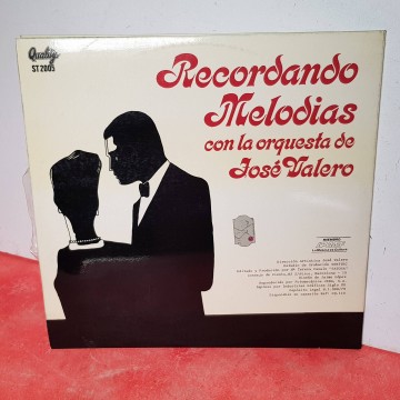 RECORDANDO MELODÍAS CON LA ORQUESTA DE JOSÉ VALERO, VINILO LP.
