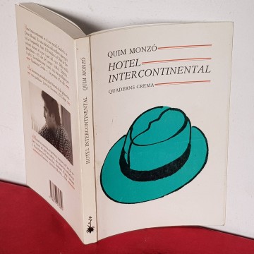 HOTEL INTERCONTINENTAL, QUIM MONZÓ llibre recull d'articles llibreria