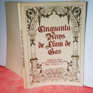 barselona segle XIX fotografies llibre CINQUANTA ANYS DE LLUM DE GAS.