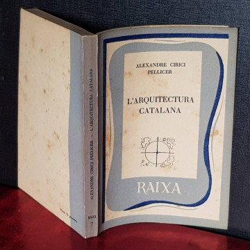 HISTÒRIA DE L'ARQUITECTURA CATALANA, ALEXANDRE CIRICI PELLICER.
