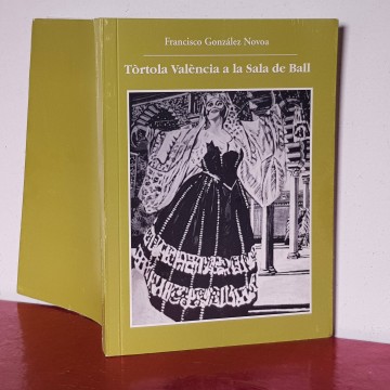 CARMEN TÒRTOLA VALÈNCIA A LA SALA DE BALL, FRANCISCO GONZÁLEZ NOVOA.
